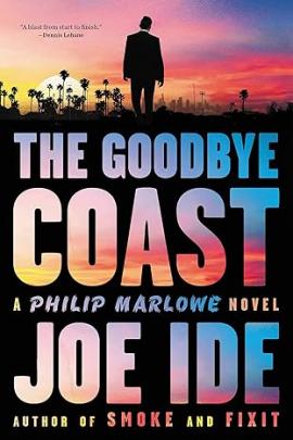 Cover image of "The Goodbye Coast" a book written by Joe Ide, published by Mulholland Books 