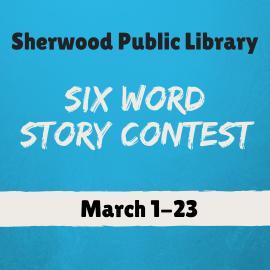 Six Word Story Contest 2024