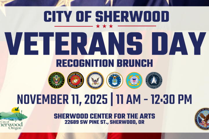 Veterans Day Recognition Brunch flyer for Sherwood, Oregon, on November 11, 2025, from 11 AM to 12:30 PM at Sherwood Center for the Arts, with military branch logos.