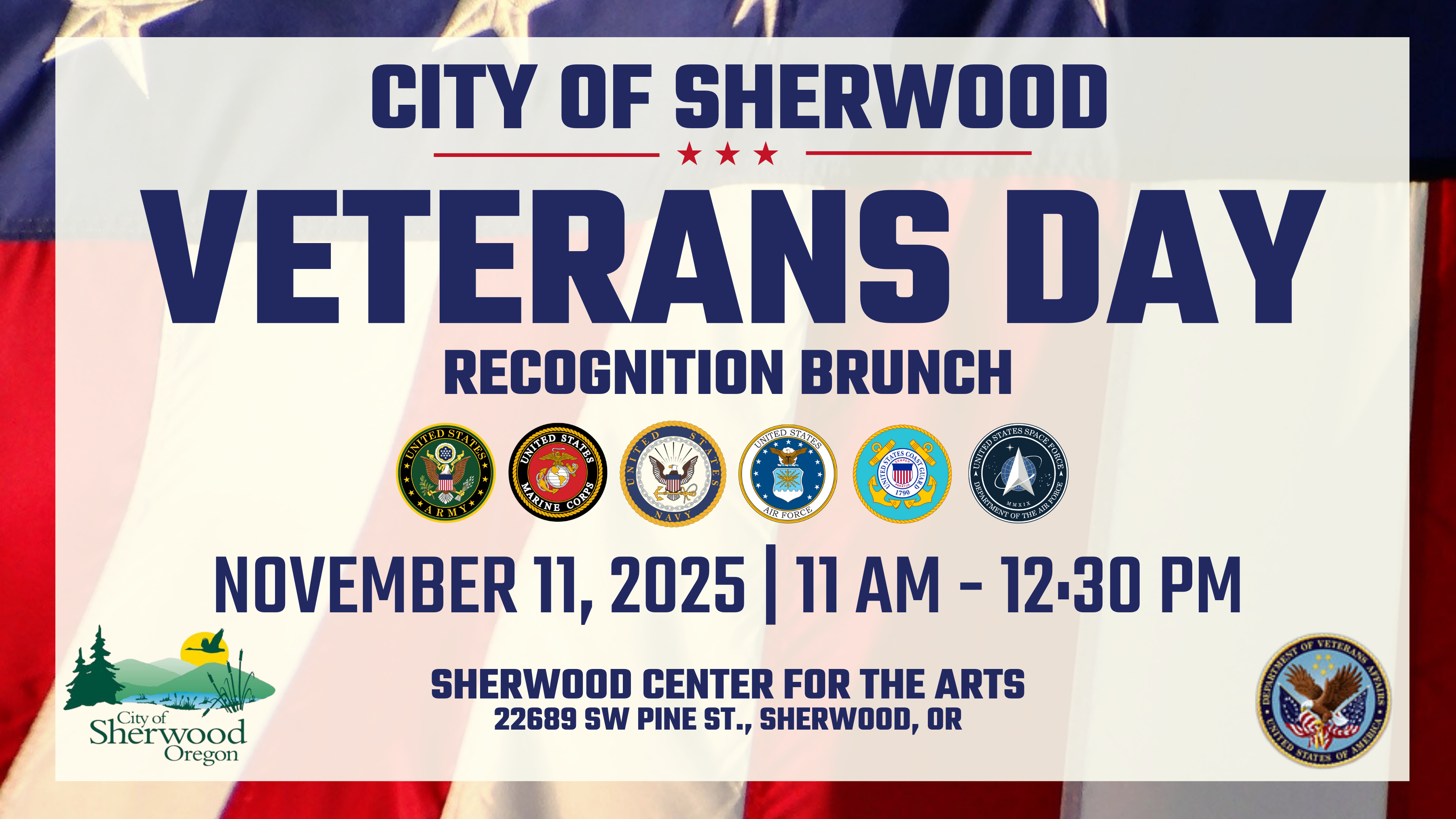 Veterans Day Recognition Brunch flyer for Sherwood, Oregon, on November 11, 2025, from 11 AM to 12:30 PM at Sherwood Center for the Arts, with military branch logos.