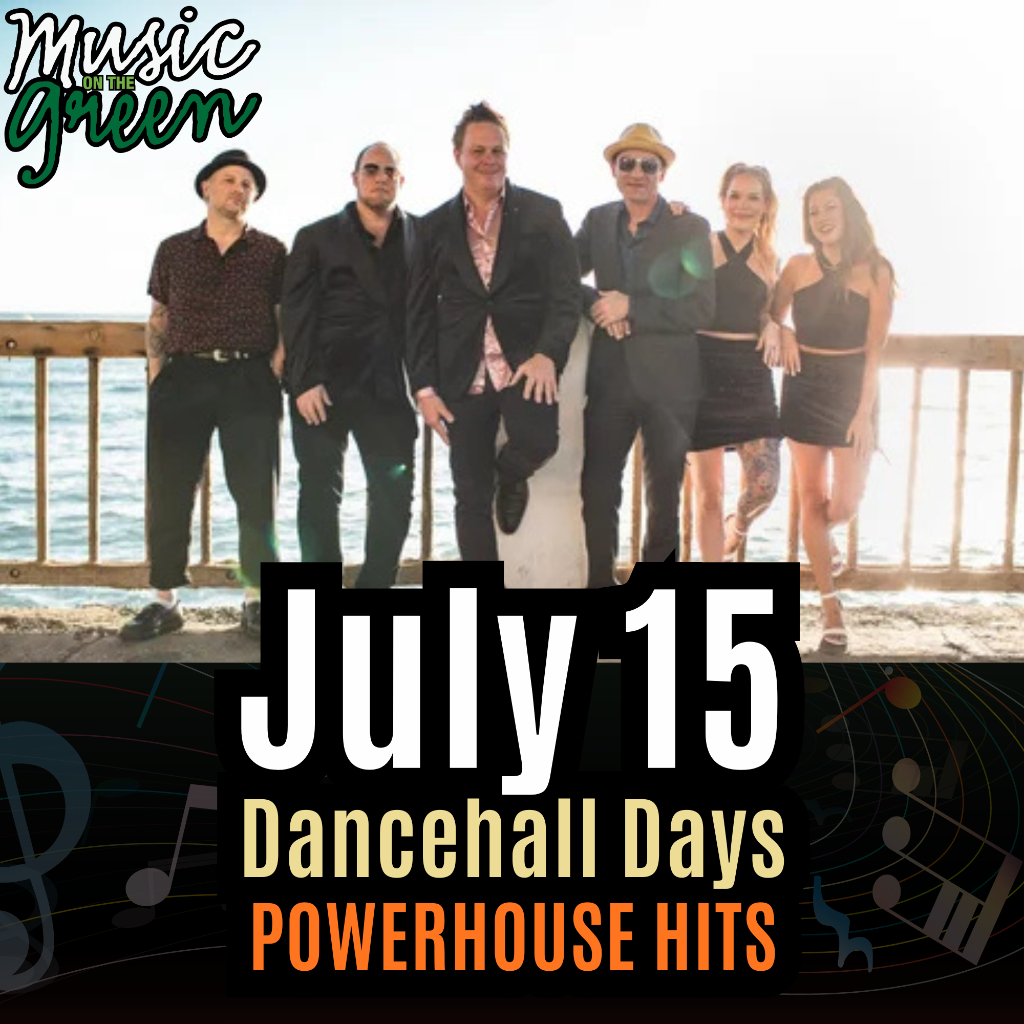 Music on the Green: Dancehall Days