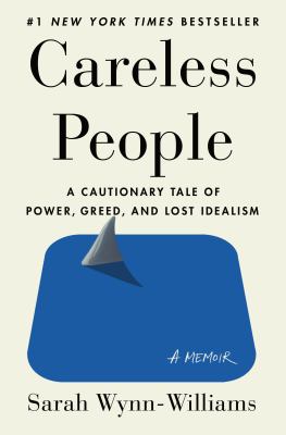 Book cover of “Careless People” by Sarah Wynn-Williams, featuring a blue pool with a shark fin and the subtitle, “A cautionary tale of power, greed, and lost idealism.”.