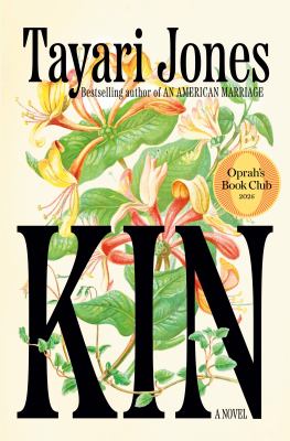 Book cover of “Kin” by Tayari Jones, featuring large floral illustrations and an Oprah’s Book Club 2025 badge on a white background.